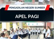 Awali Rutinitas Kerja, PN Sumber Kelas IA Tekankan Disiplin dan Integritas Aparatur